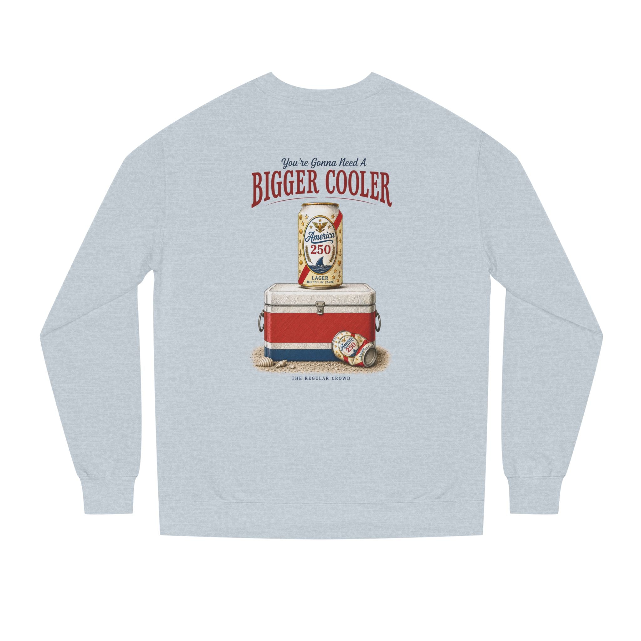 Bigger Cooler | Crewneck Sweatshirt