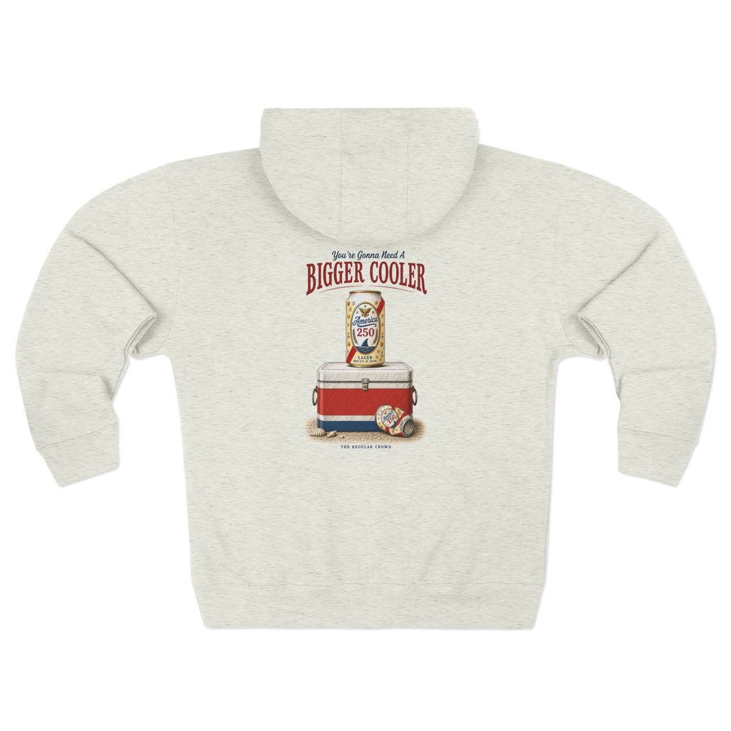 Bigger Cooler | Zip Up Hoodie