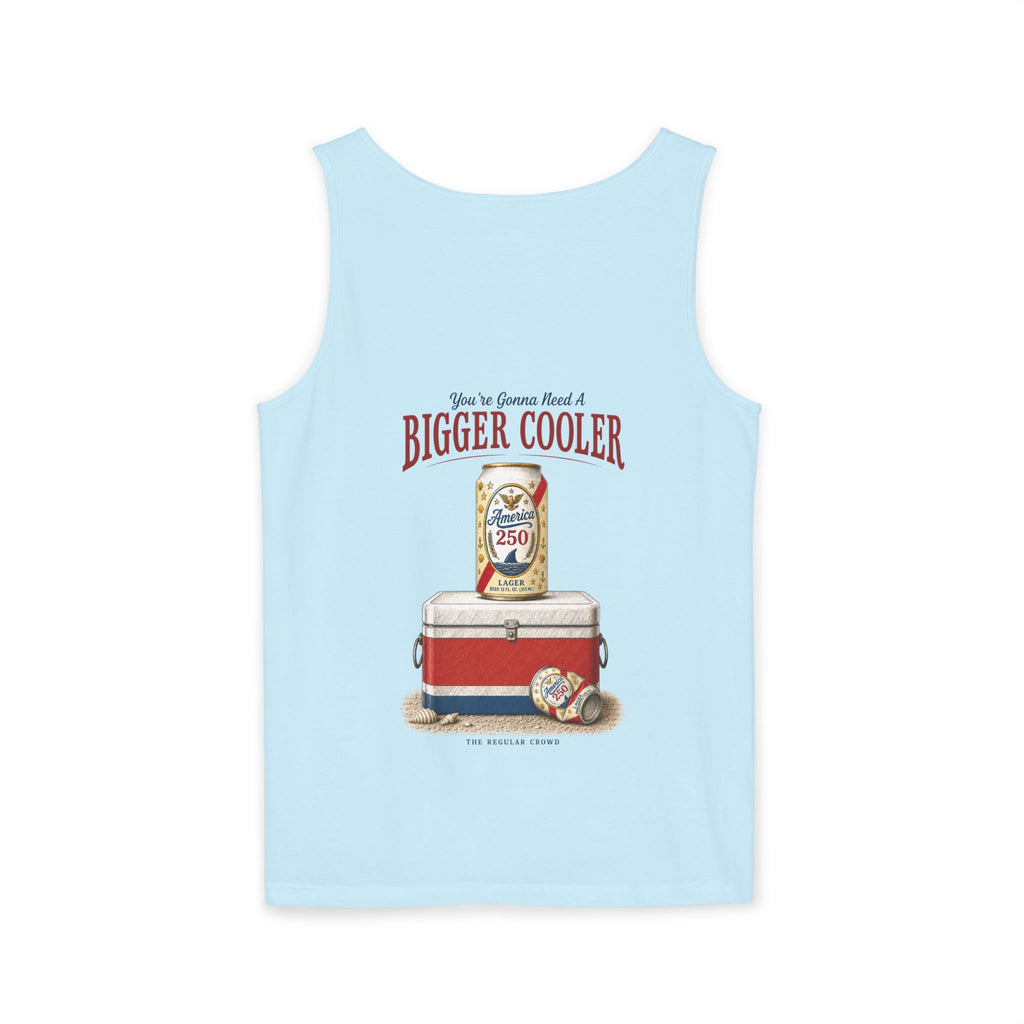 Bigger Cooler | Tank