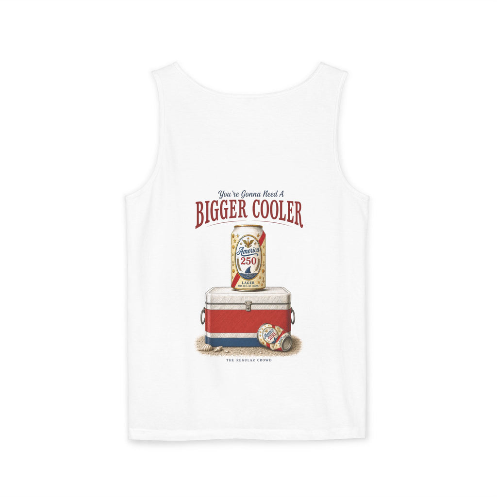 Bigger Cooler | Tank